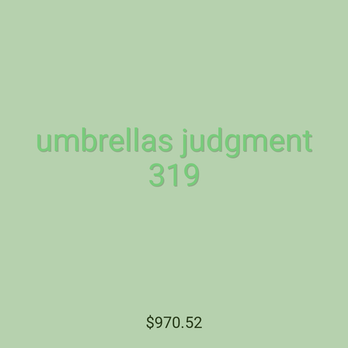 umbrellas judgment 319