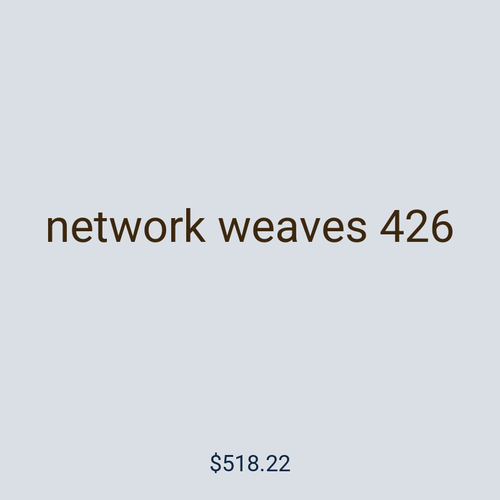 network weaves 426