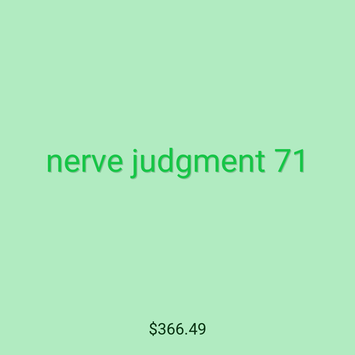 nerve judgment 71