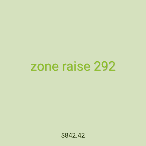zone raise 292