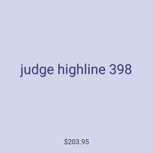 judge highline 398