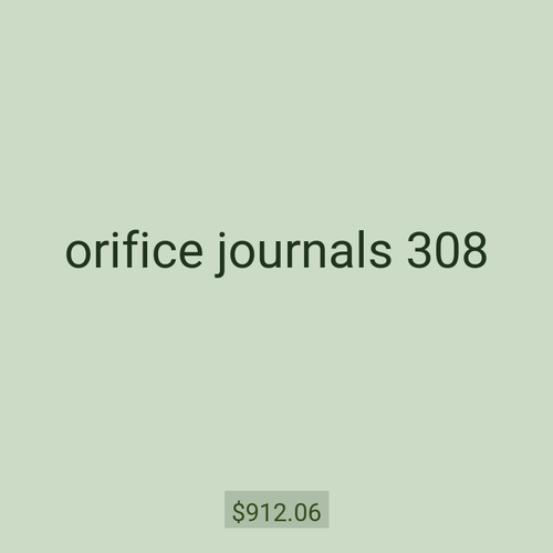 orifice journals 308
