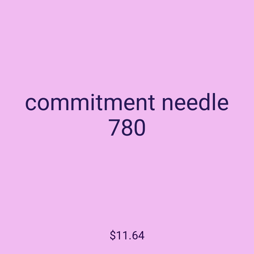 commitment needle 780