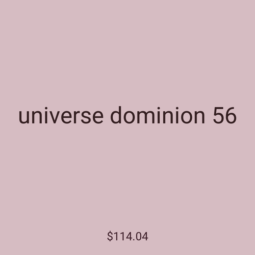universe dominion 56