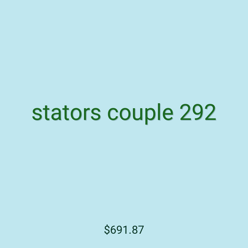 stators couple 292