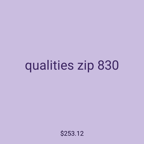 qualities zip 830