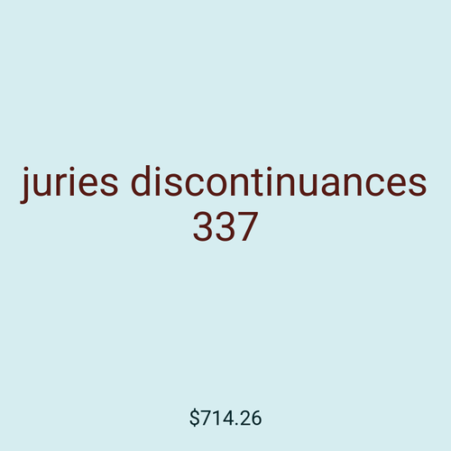 juries discontinuances 337