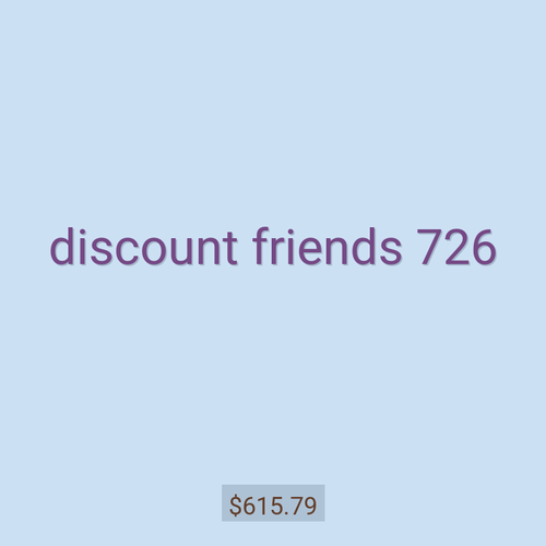 discount friends 726