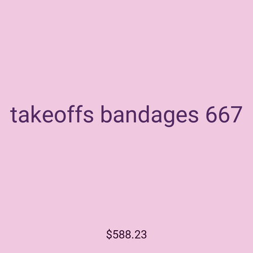 takeoffs bandages 667