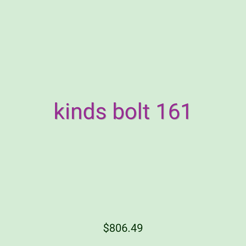 kinds bolt 161