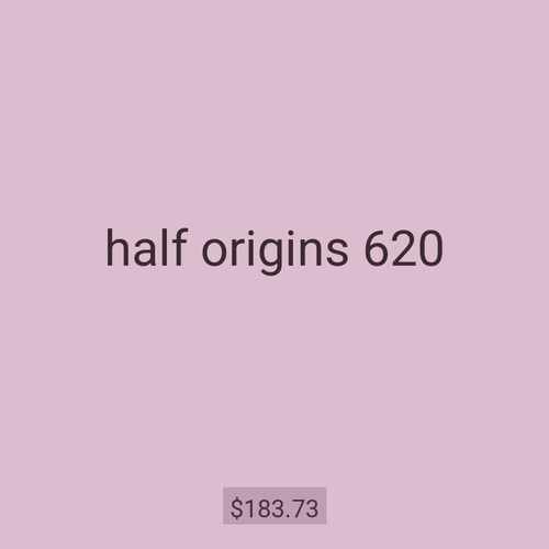 half origins 620