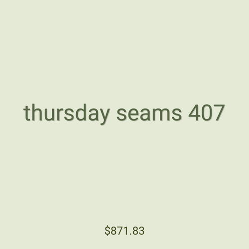 thursday seams 407