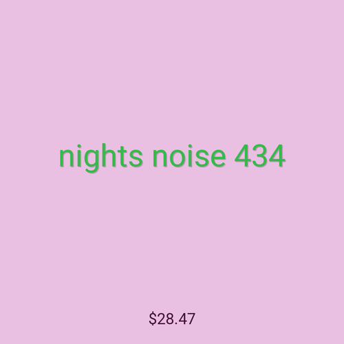 nights noise 434