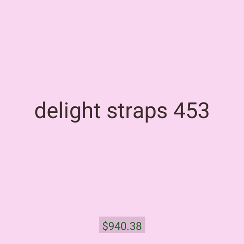 delight straps 453