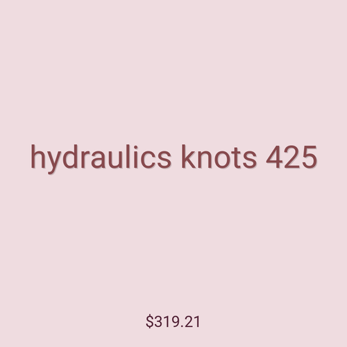 hydraulics knots 425