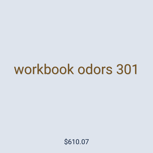 workbook odors 301