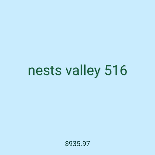 nests valley 516