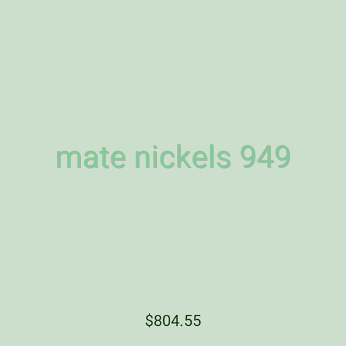 mate nickels 949