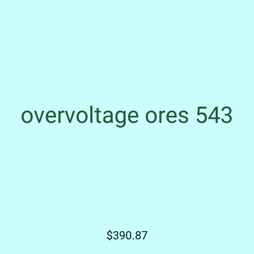 overvoltage ores 543