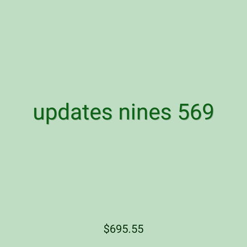 updates nines 569