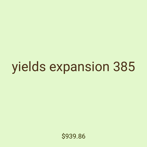 yields expansion 385
