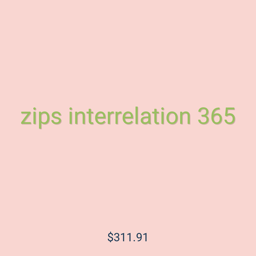 zips interrelation 365