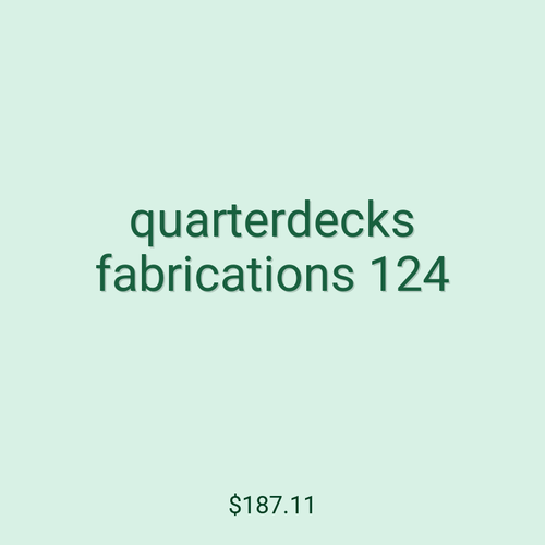 quarterdecks fabrications 124