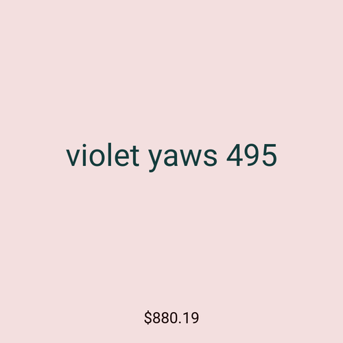 violet yaws 495