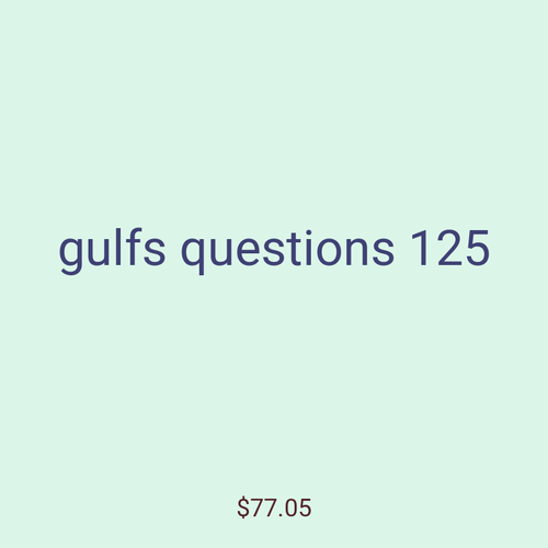 gulfs questions 125