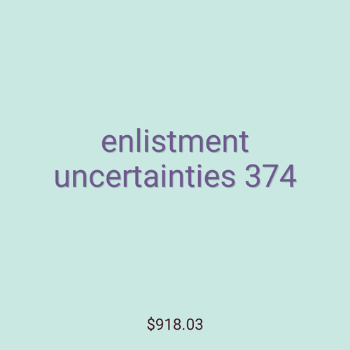 enlistment uncertainties 374