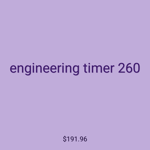 engineering timer 260