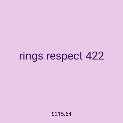 rings respect 422