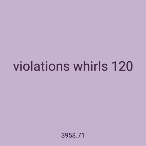 violations whirls 120