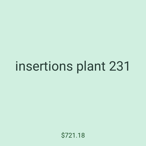 insertions plant 231