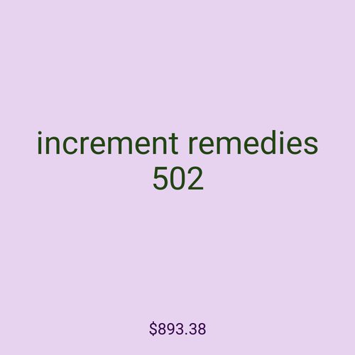 increment remedies 502