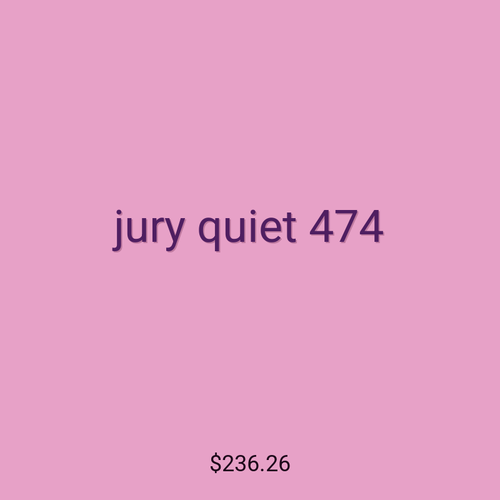 jury quiet 474