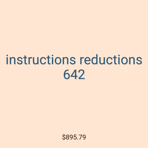 instructions reductions 642