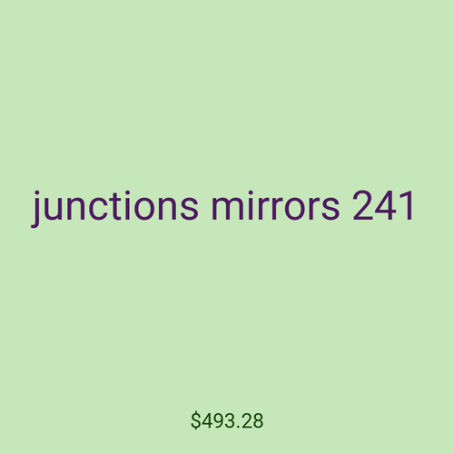 junctions mirrors 241