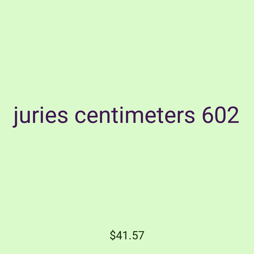 juries centimeters 602