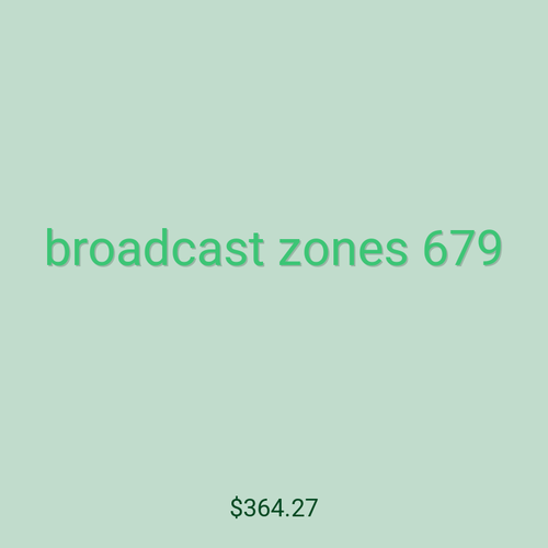 broadcast zones 679
