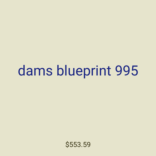 dams blueprint 995