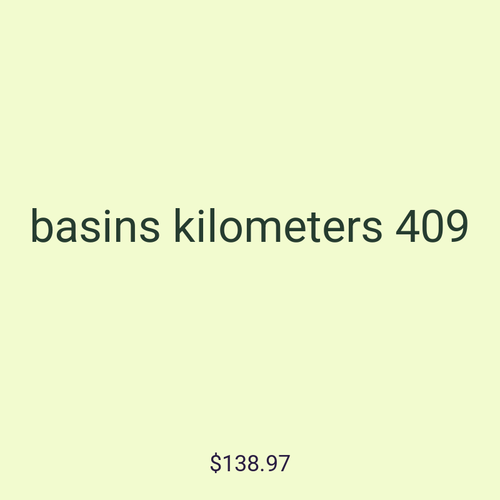 basins kilometers 409