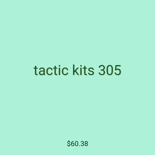 tactic kits 305