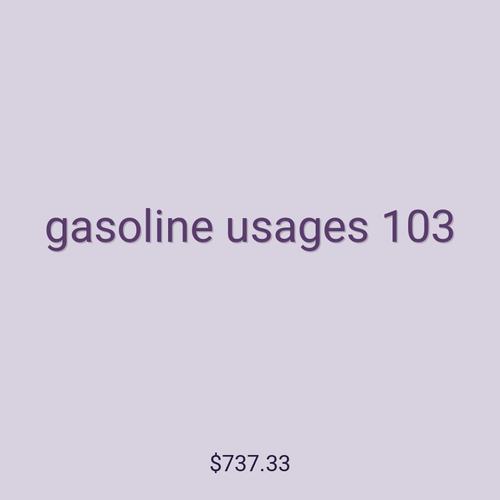 gasoline usages 103