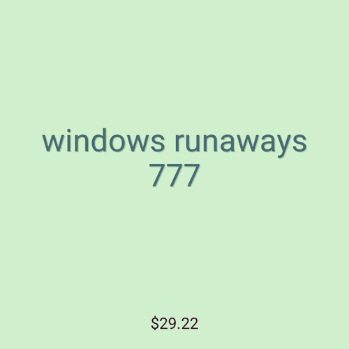 windows runaways 777