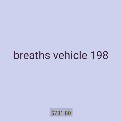 breaths vehicle 198