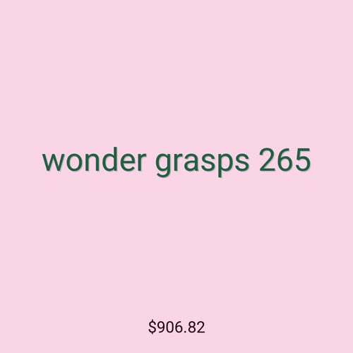 wonder grasps 265