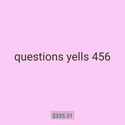 questions yells 456