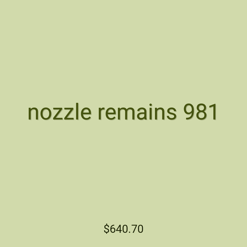 nozzle remains 981