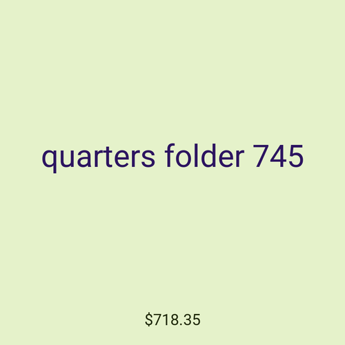 quarters folder 745